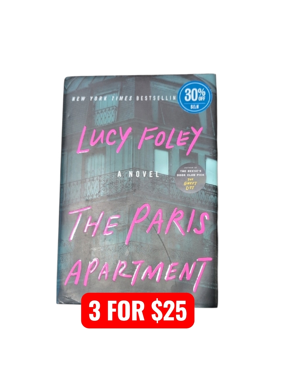 The Paris Apartment by Lucy Foley Hardback